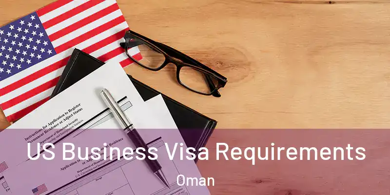  US Business Visa Requirements Oman