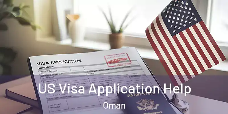  US Visa Application Help Oman