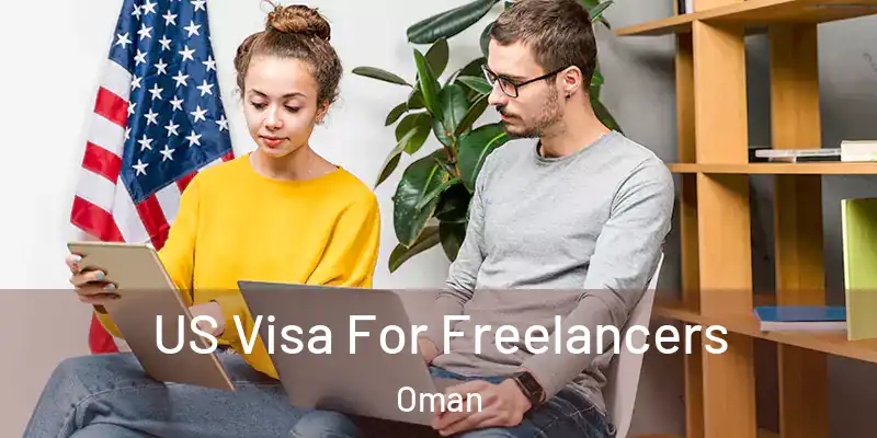  US Visa For Freelancers Oman