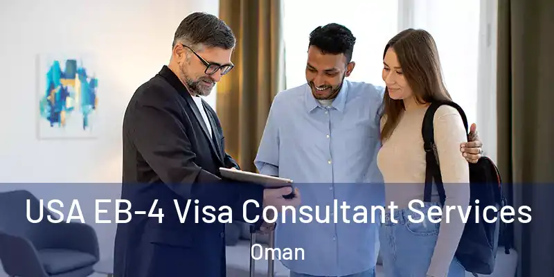  USA EB-4 Visa Consultant Services Oman